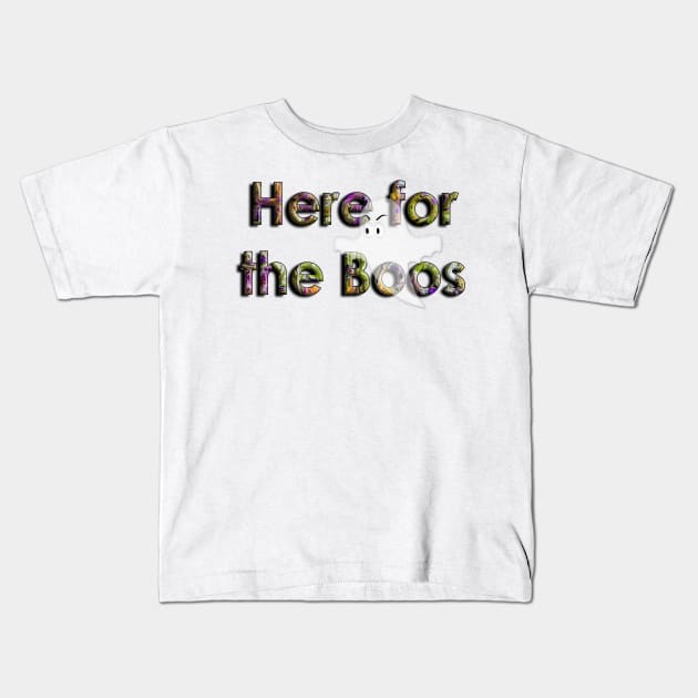 Halloween Ghost Here for the Boos Kids T-Shirt by Klssaginaw